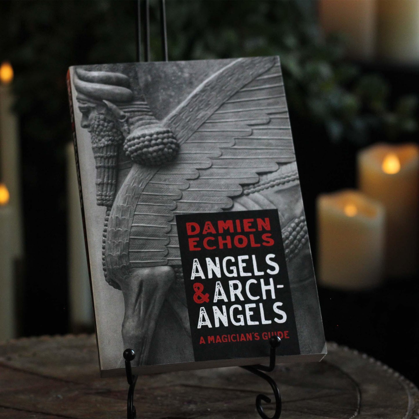 ANGELS & ARCHANGELS: A MAGICIAN's GUIDE