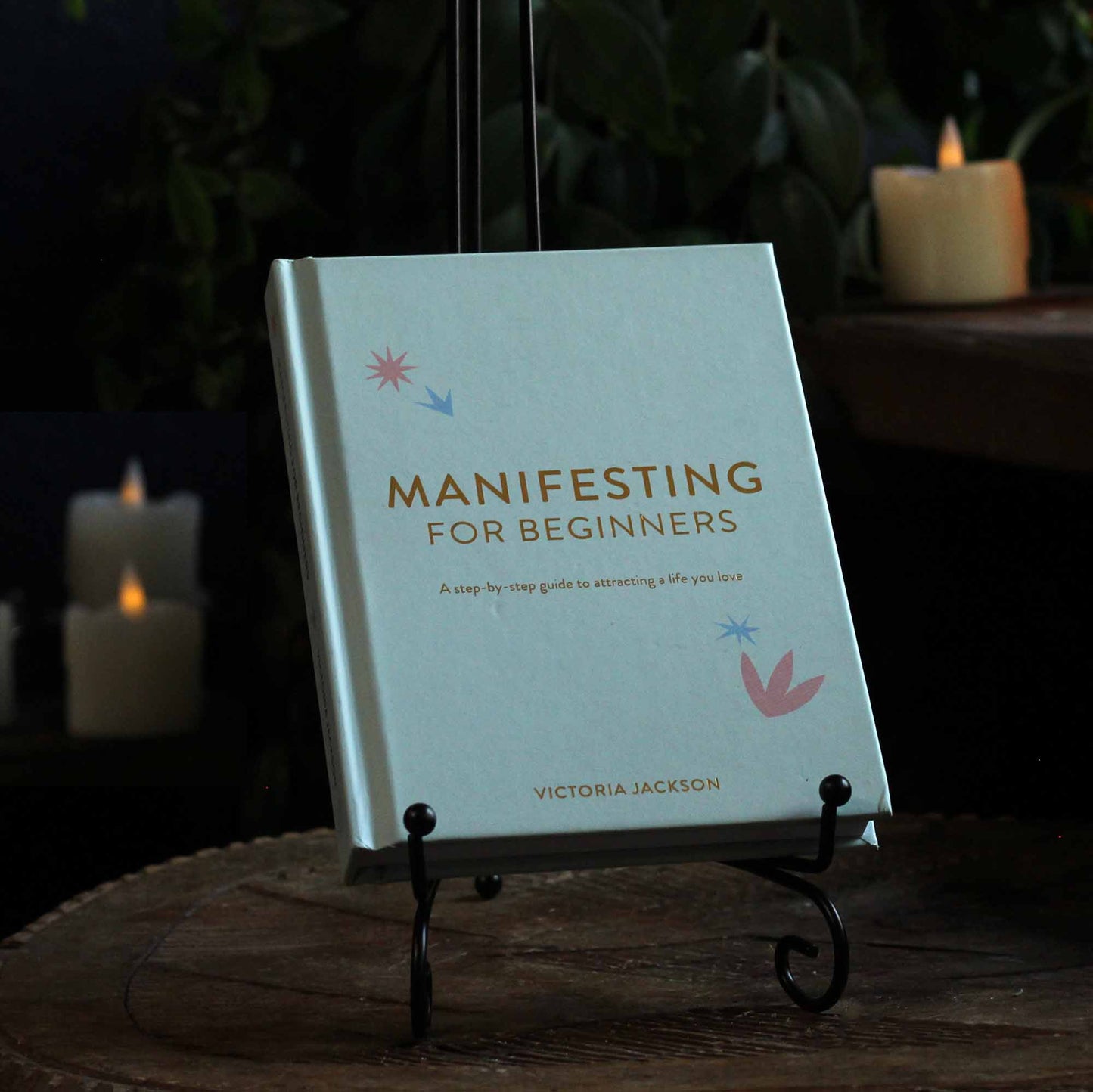 MANIFESTING FOR BEGINNERS