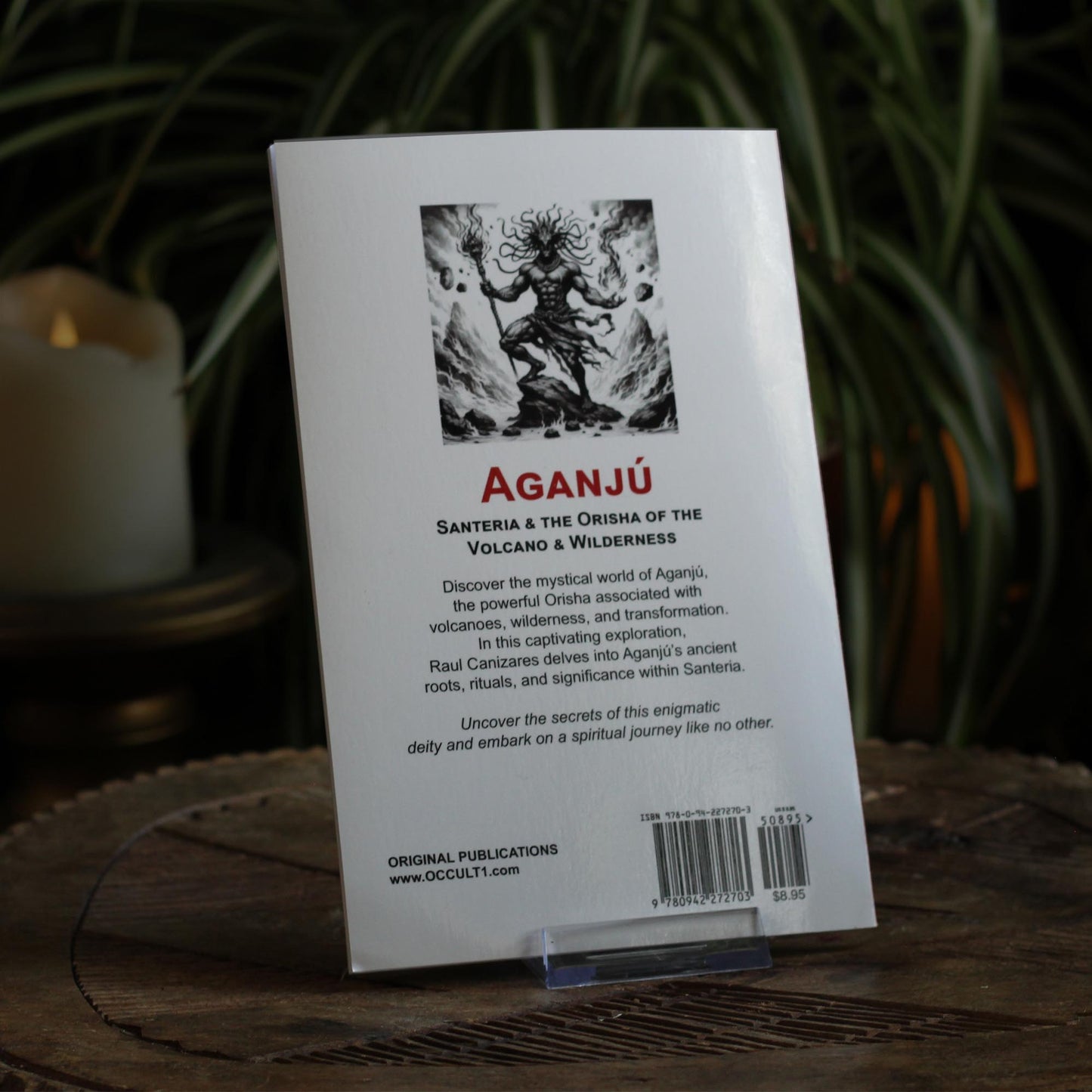 AGANJU`: SANTERIA AND THE ORISHA OF THE VOLCANO AND WILDERNESS