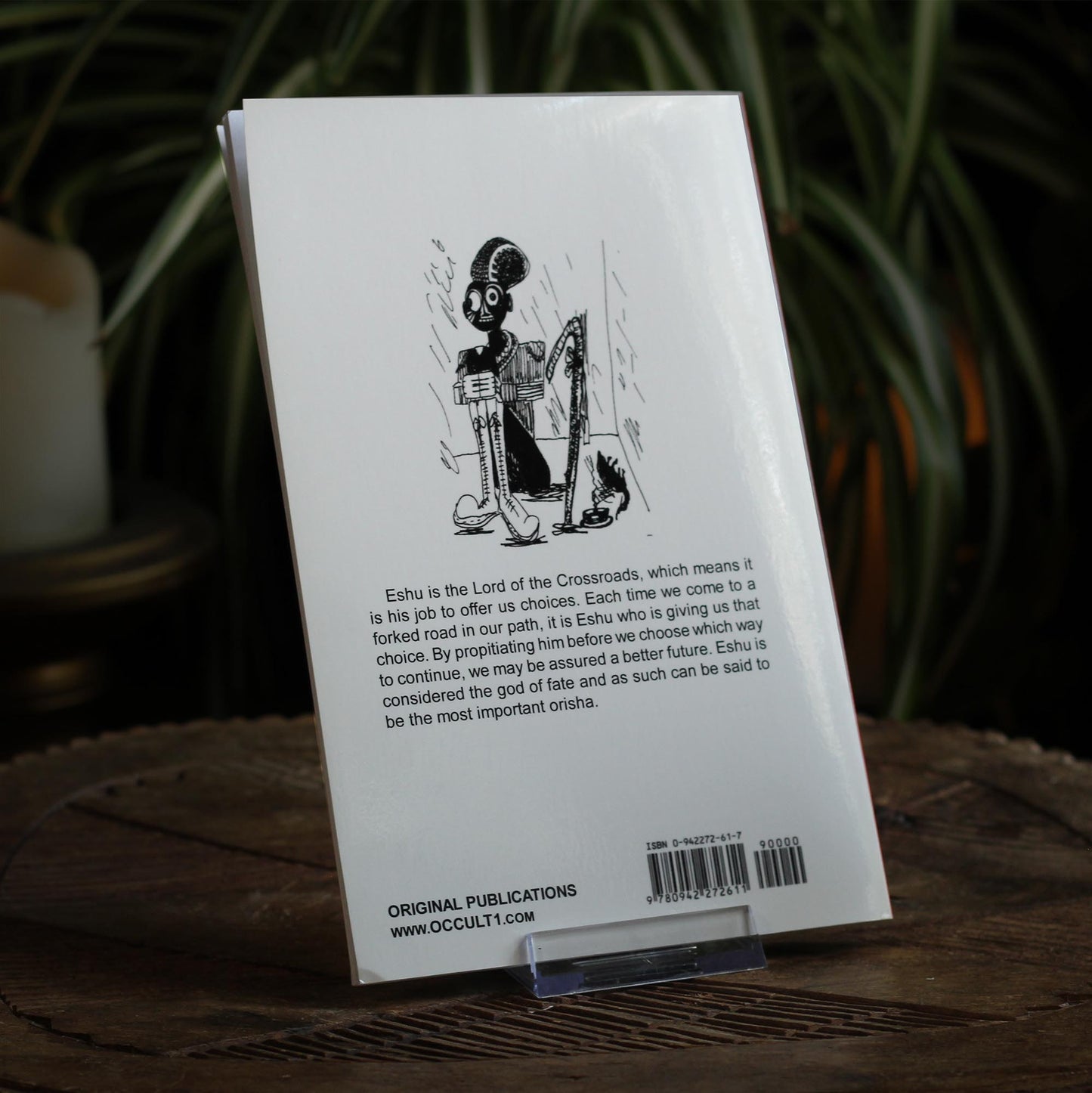 ESHU-ELEGGUA ELEGBARA: SANTERIA AND THE ORISHA OF THE CROSSROADS