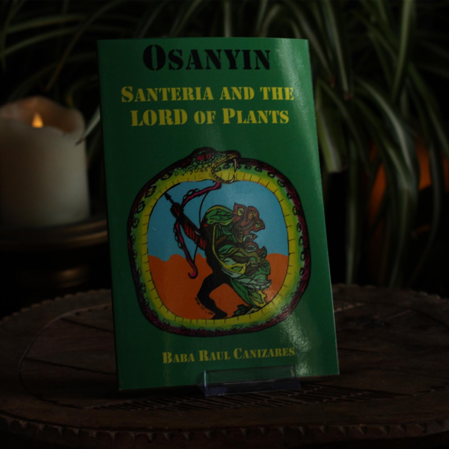 OSANYIN: SANTERIA AND THE LORD OF PLANTS
