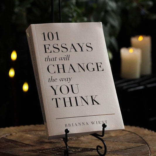 101 ESSAYS THAT WILL CHANGE THE WAY YOU THINK