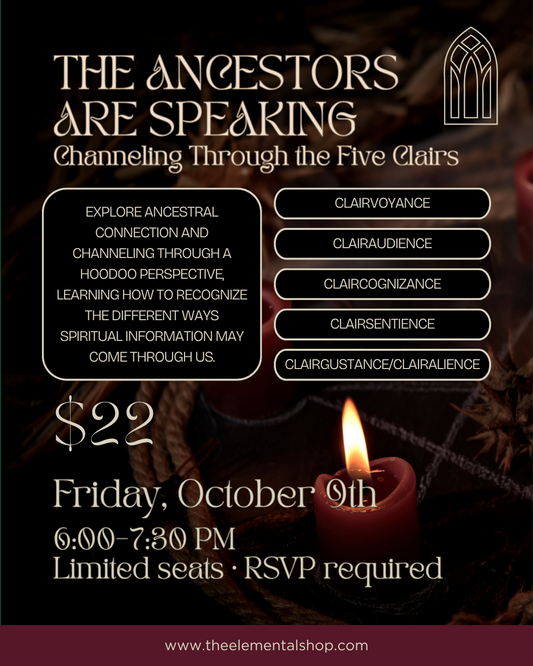 10/9 - THE ANCESTORS ARE SPEAKING: CHANNELING THROUGH THE FIVE CLAIRS