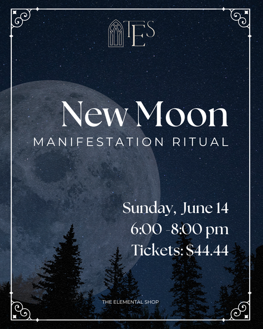 6/14 - NEW MOON MANIFESTATION RITUAL