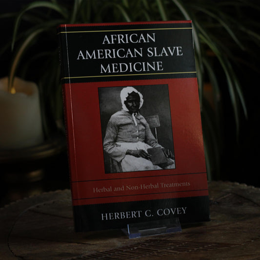 AFRICAN AMERICAN SLAVE MEDICINE