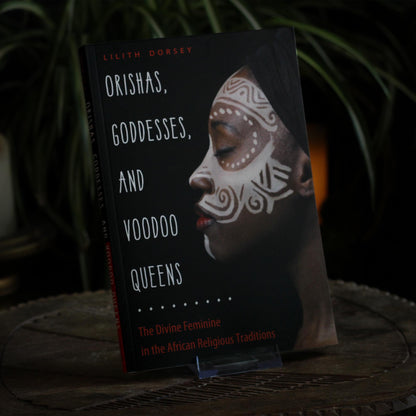 ORISHAS GODDESSES & VOODOO QUEENS