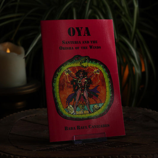 OYA: SANTERIA AND THE ORISHA OF THE WINDS