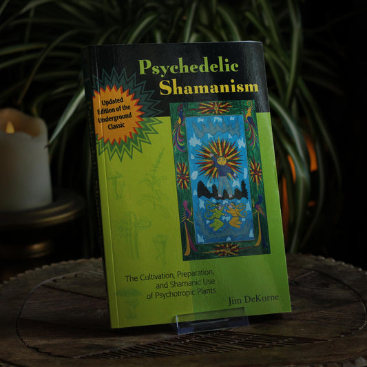 PSYCHEDELIC SHAMANISM: THE CULTIVATION, PREPARATION, & SHAMANIC USE OF PSYCHOTROPIC PLANTS