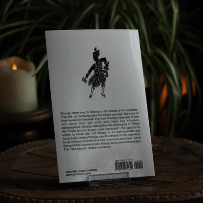 SHANGO: SANTERIA AND THE ORISHA OF THUNDER
